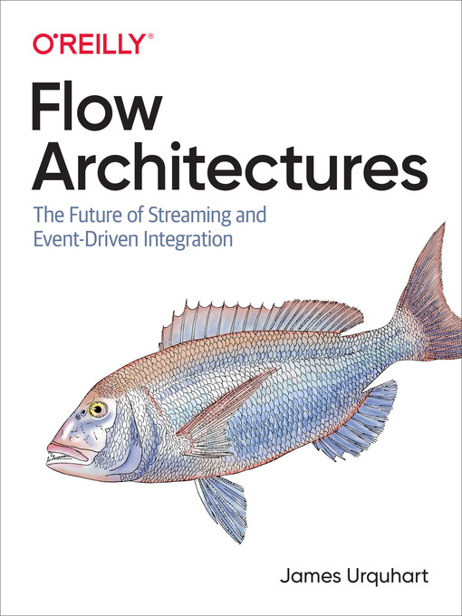 Title details for Flow Architectures by James Urquhart - Available